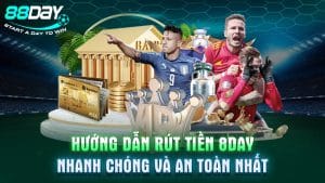 Hướng Dẫn Rút Tiền 8DAY: Nhanh Chóng Và An Toàn Nhất